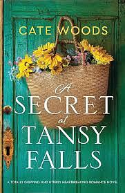 A Secret at Tansy Falls by Cate Woods