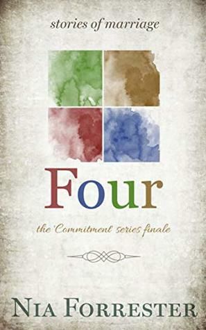 Four: Stories of Marriage by Nia Forrester