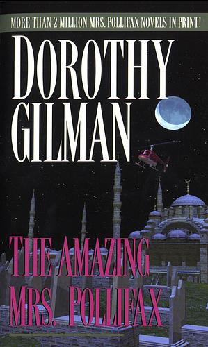 The Amazing Mrs. Pollifax by Dorothy Gilman