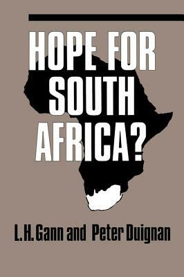 Hope for South Africa?, Volume 395 by Peter Duignan, L. H. Gann