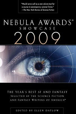 Nebula Awards Showcase 2009 by Ellen Datlow