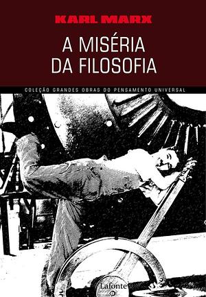 A Miséria da Filosofia by Karl Mark;