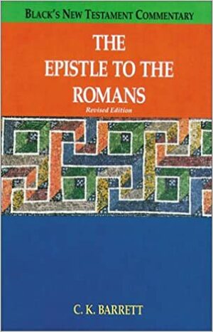 The Epistle to Romans, Revised by C.K. Barrett, Henry Chadwick