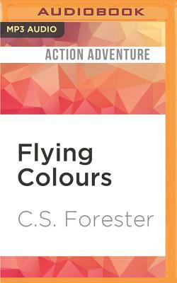 Flying Colours by C.S. Forester