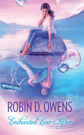 Enchanted Ever After by Robin D. Owens
