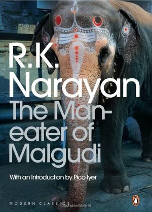 The Man-Eater of Malgudi by R.K. Narayan