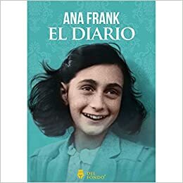 DIARIO DE ANA FRANK, EL by Anne Frank