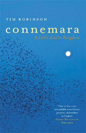 Connemara: A Little Gaelic Kingdom by Tim Robinson