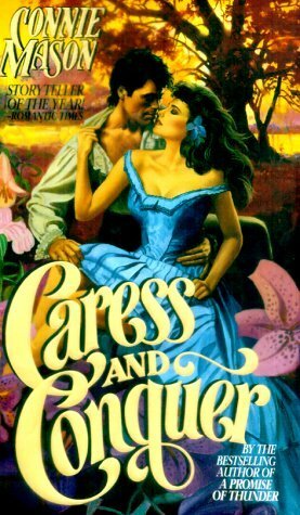 Caress and Conquer by Connie Mason