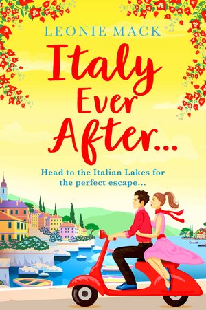 Italy Ever After by Leonie Mack