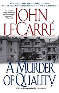 A Murder of Quality by John le Carré