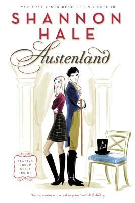 Austenland by Shannon Hale