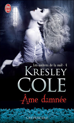 Ame damnée by Kresley Cole