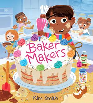 Baker Makers by Kim Smith