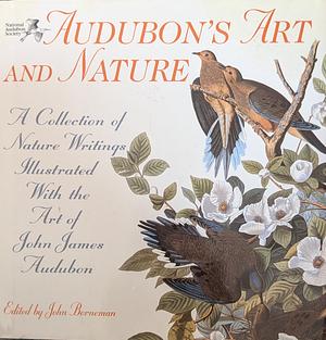 Audubon's Art and Nature by John James Audubon