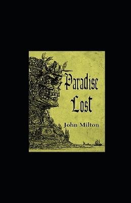 Paradise Lost illustrated by John Milton