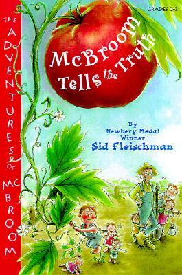 McBroom Tells the Truth by Lynn Haaland, Sid Fleischman