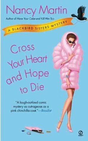 Cross Your Heart and Hope to Die by Nancy Martin