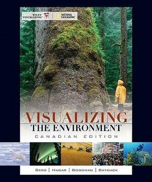 Visualizing the Environment by Mary Catherine Hager, Linda R. Berg, Leslie Goodman
