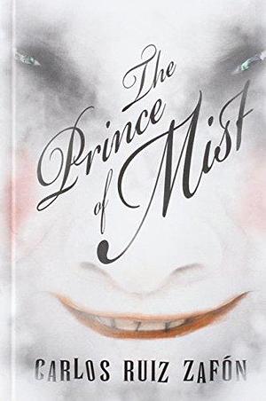 The Prince of Mist NWS by Carlos Ruiz Zafón, Carlos Ruiz Zafón