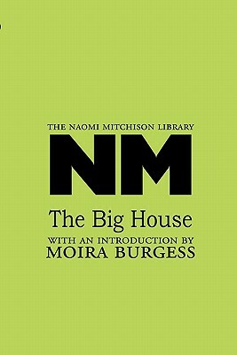 The Big House by Naomi Mitchison