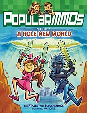 A Hole New World by PopularMMOs, Dani Jones