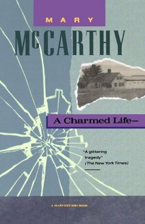 A Charmed Life by Mary McCarthy