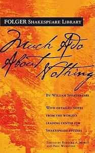 Much Ado About Nothing by William Shakespeare