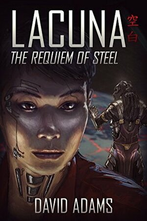 The Requiem of Steel by David Adams