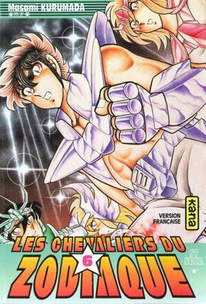 Les Chevaliers Du Zodiaque 6: St Seiya by Masami Kurumada