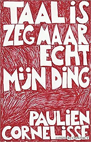 Taal is zeg maar echt mijn ding by Paulien Cornelisse