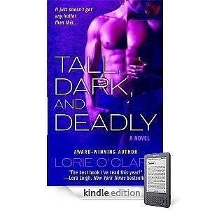 Tall, Dark and Deadly: A Novel by Lorie O'Clare, Lorie O'Clare