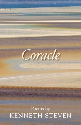 Coracle: Poems By Kenneth Steven by Kenneth Steven