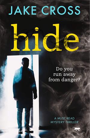 Hide by Jake Cross, Jake Cross