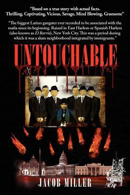 Untouchable by Jacob Miller