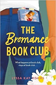 The Bromance Book Club by Lyssa Kay Adams