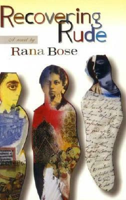 Recovering Rude by Rana Bose