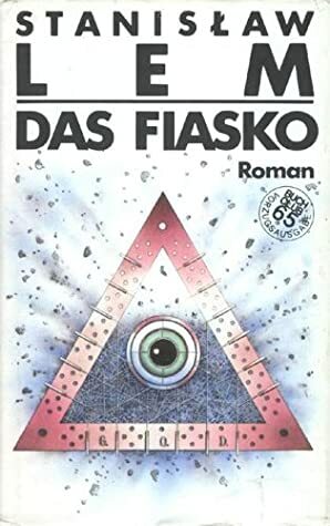 Das Fiasko by Stanisław Lem