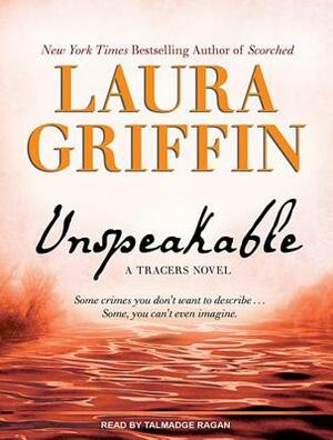 Unspeakable by Laura Griffin