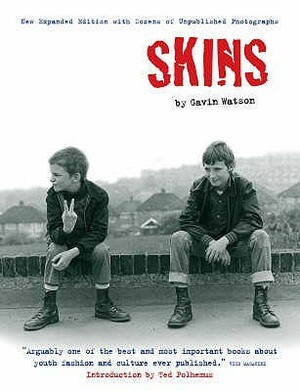 Skins by Gavin Watson