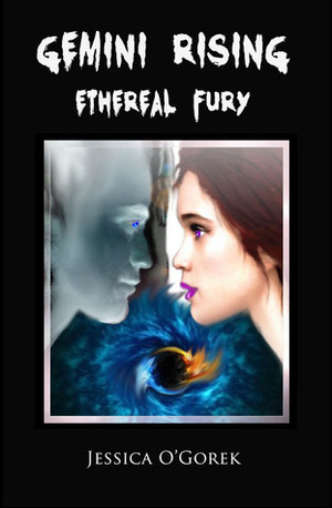 Ethereal Fury by Jessica O'Gorek