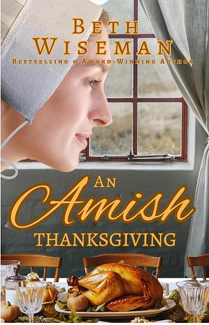 An Amish Thanksgiving by Beth Wiseman