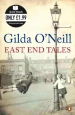 East End Tales by Gilda O'Neill