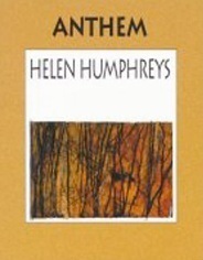 Anthem by Helen Humphreys