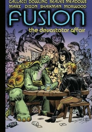 Fusion: The Devastator Affair by Michael Reaves, Lela Dowling, Steve Gallacci