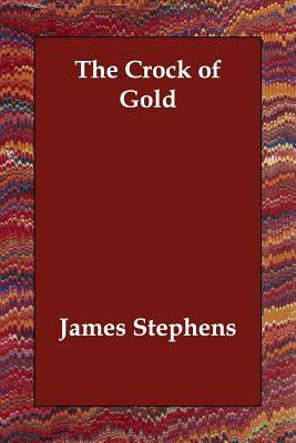 The Crock of Gold (Revised Edtion) by James Stephens