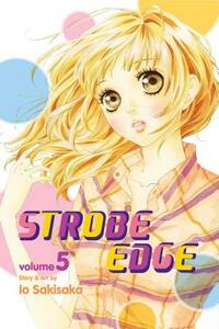 Strobe Edge, Vol. 5 by Io Sakisaka