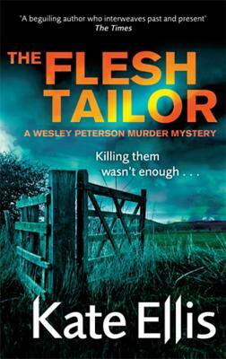 The Flesh Tailor by Kate Ellis