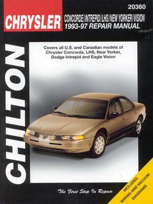 Chrysler Concorde, Intreped, Lhs, New Yorker, and Vision, 1993-97 by Chilton Automotive Books, Chilton, The Nichols/Chilton