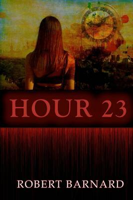 Hour 23 by Robert Barnard